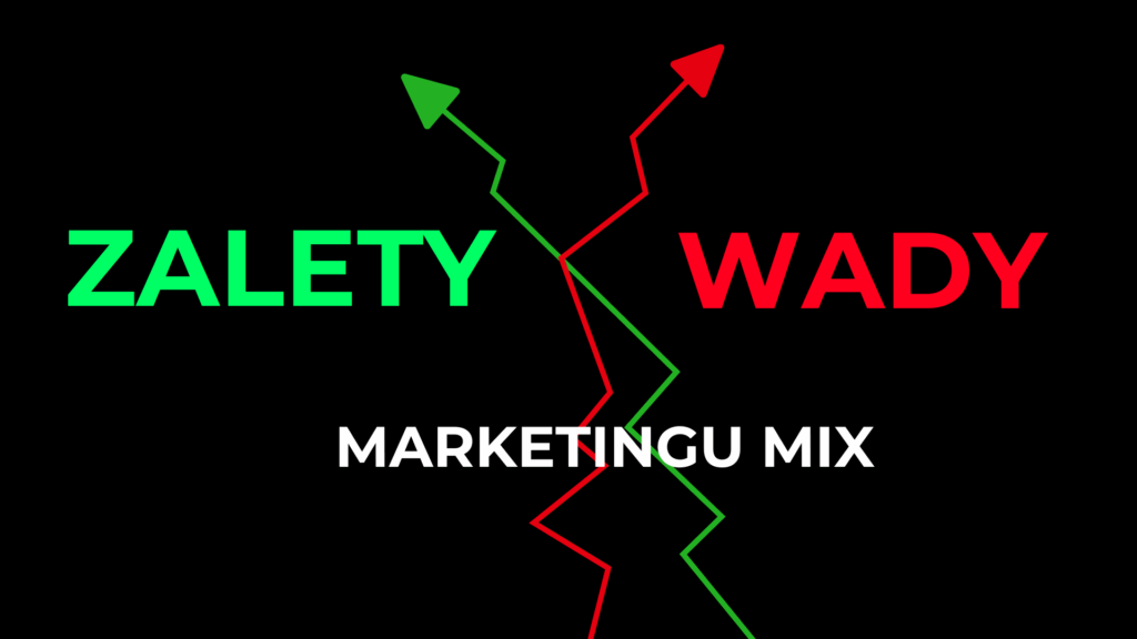Zalety i wady marketingu Mix - Michał Korzonek, konsultant marketingowy